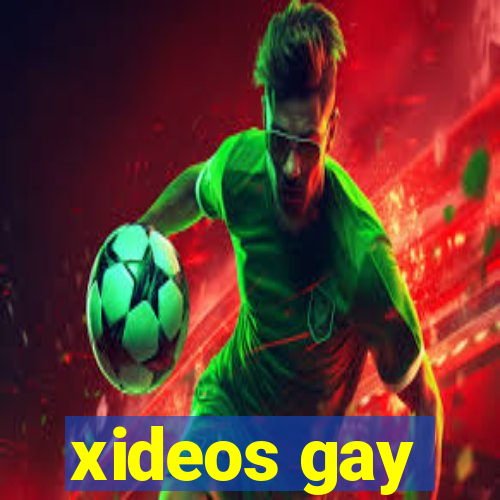 xideos gay